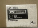 Everbilt Bow Handle Cabinet Pulls Oil Rubbed Bronze 3" 25 Pack. Fixed Price $29.95.