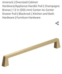 Amerock BP55280CZ - BP26206BBR Appliance Pull 12 Inch (305MM) Center. Fixed Price $100.00.