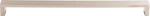 Top Knobs TK253BSN Modern Metro Pull 12" (c-c) Brushed Satin Nickel. Fixed Price $63.00.