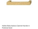 Hafele Hardware - 5" Centers Handle 108.57.802 Bella Italian 3/8 Polishgold. Fixed Price $29.99.