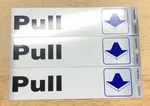 Lot Of Hillman Pull Self Adhesive Signs Model 839828. (b. Fixed Price $7.50.
