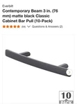 Everbilt Contemporary Beam 3" Matte Black Classic Cabinet Bar 10 Pk. Fixed Price $18.00.