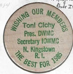 1985, Toni Cichy, Dwmc Pres., Iowmc, N. Kingston, Rhode Island, Wooden Nickel. Fixed Price $5.95.