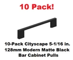 10-PACK Cityscape 5-1/16 In. 128MM Modern Matte Black Bar Cabinet Pulls. Fixed Price $20.00.